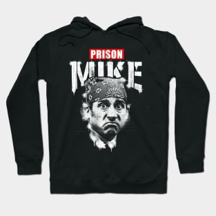 Prison Mike - The Office Hoodie